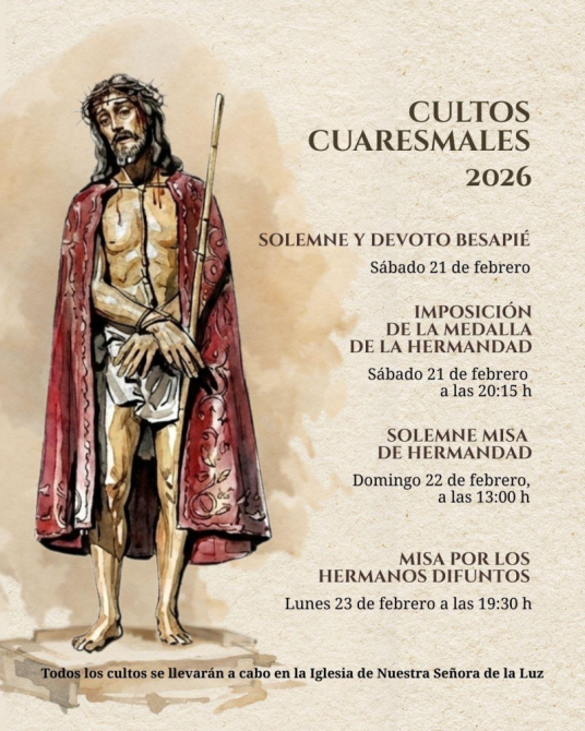 La Hermandad de Ntro. Padre Jesús con la Caña celebra este fin de semana sus Solemnes Cultos cuaresmales